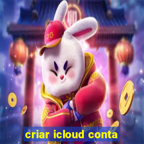 criar icloud conta